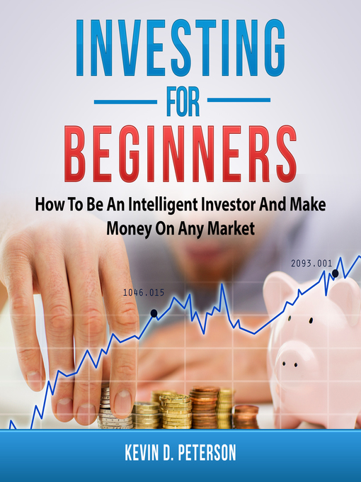 Title details for Investing for Beginners by Kevin D. Peterson - Available